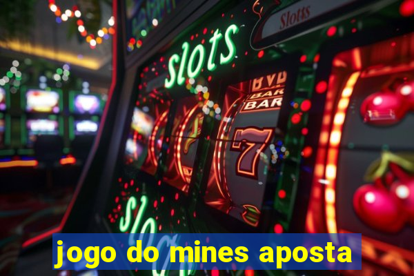 jogo do mines aposta