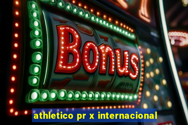 athletico pr x internacional