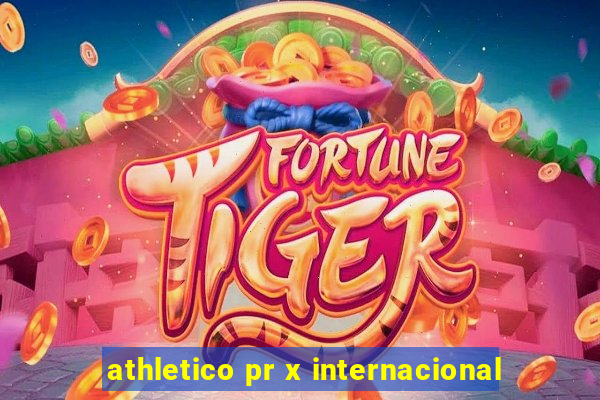 athletico pr x internacional