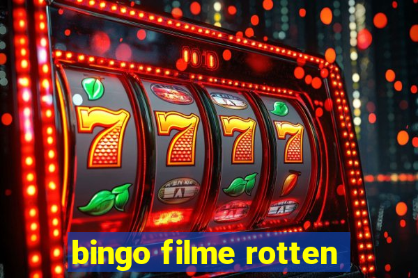 bingo filme rotten