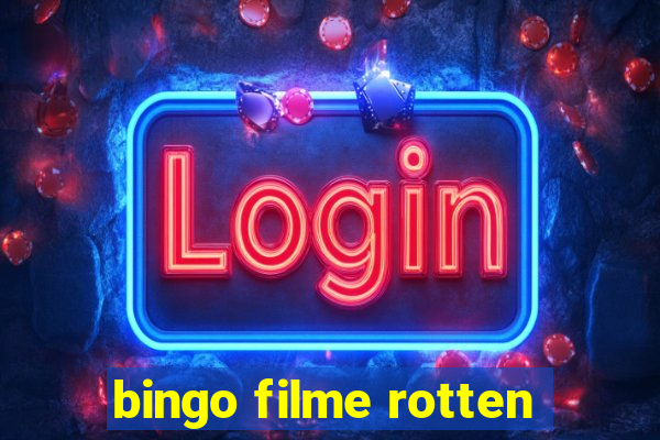 bingo filme rotten