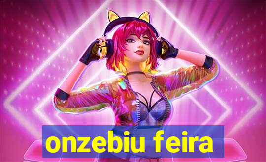 onzebiu feira