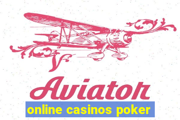 online casinos poker