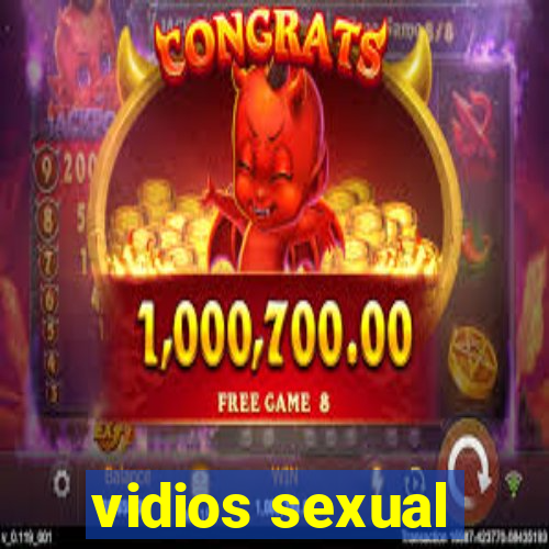 vidios sexual