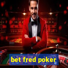 bet fred poker