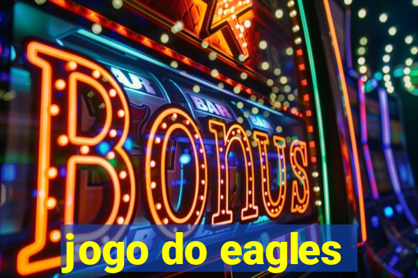 jogo do eagles