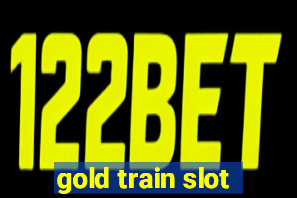 gold train slot