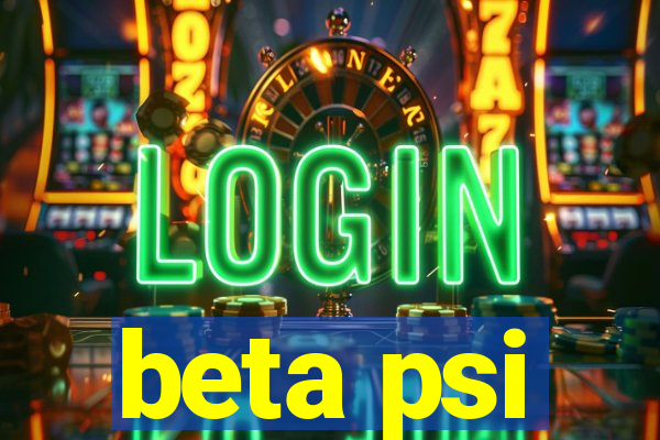 beta psi