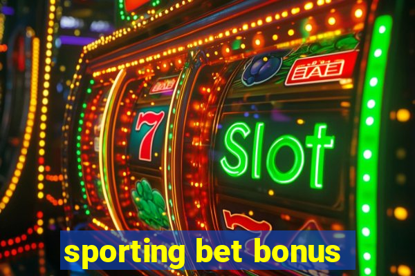 sporting bet bonus