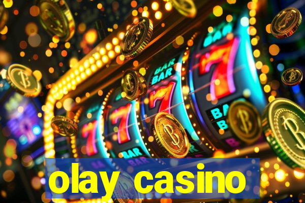 olay casino