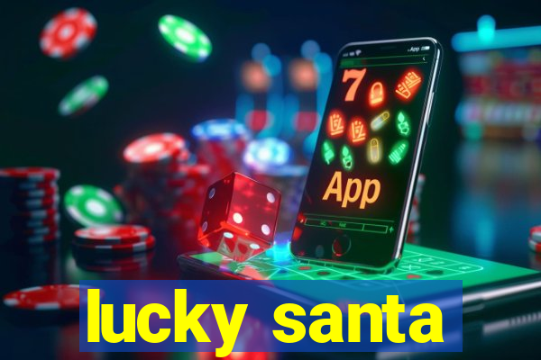 lucky santa