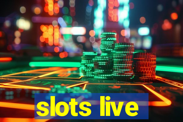 slots live