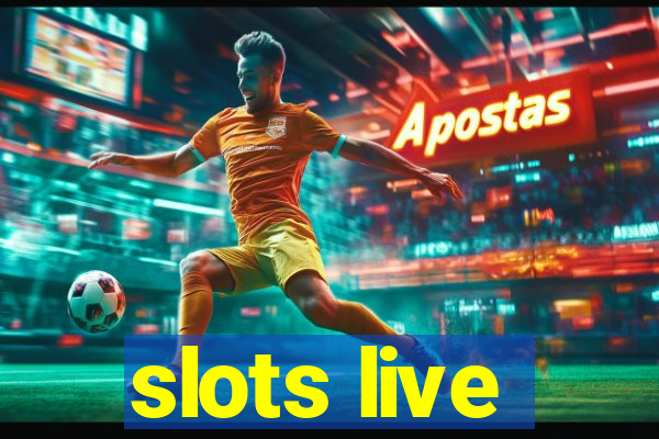 slots live