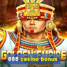 888 casino bonus