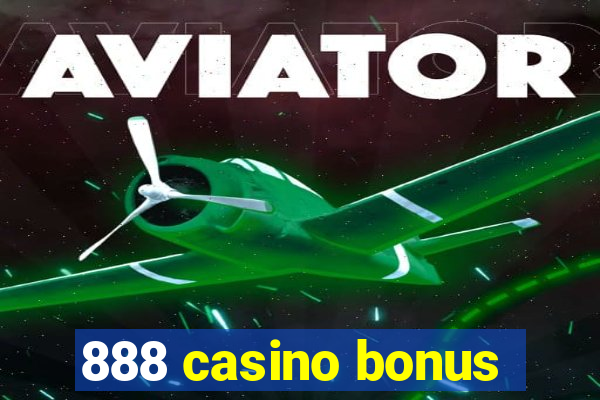 888 casino bonus