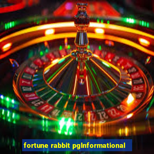 fortune rabbit pgInformational