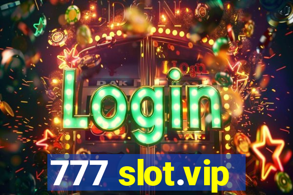 777 slot.vip