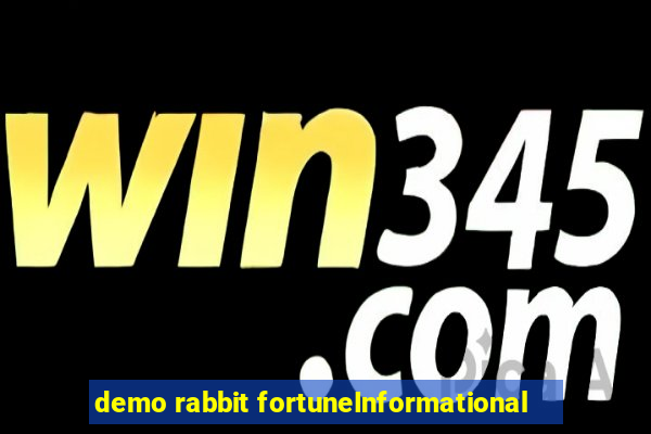 demo rabbit fortuneInformational