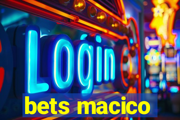 bets macico