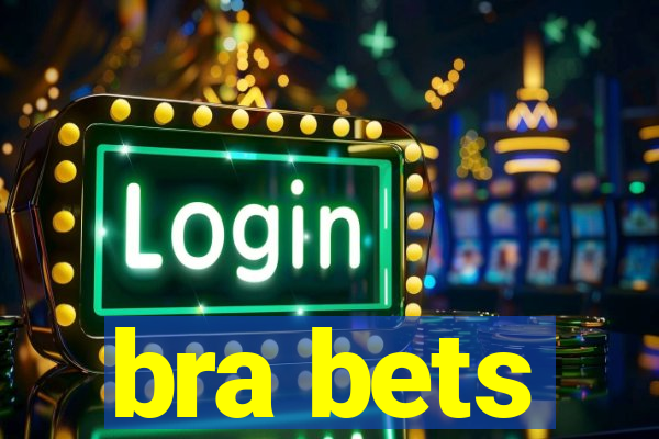 bra bets