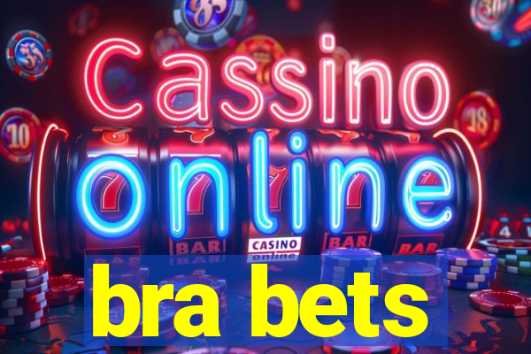 bra bets