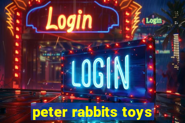 peter rabbits toys