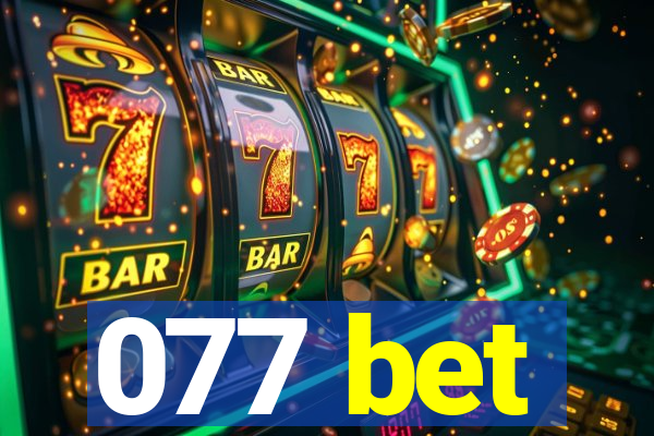 077 bet