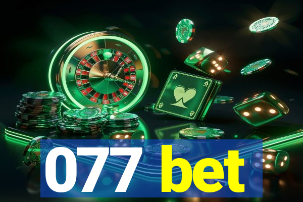 077 bet