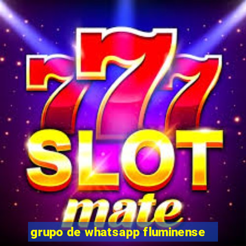 grupo de whatsapp fluminense