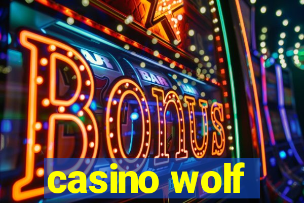 casino wolf