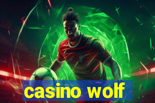 casino wolf