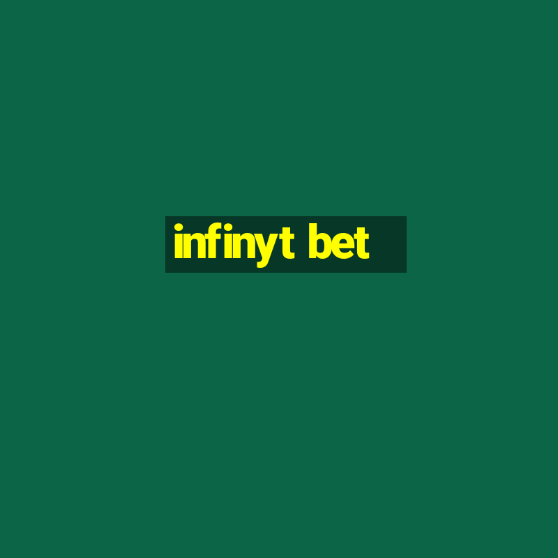 infinyt bet