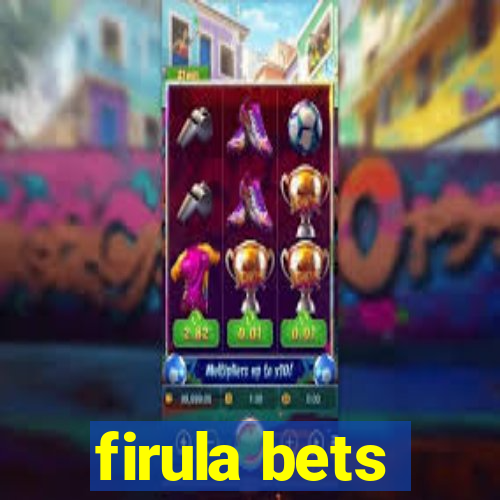 firula bets