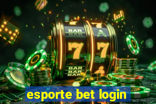 esporte bet login