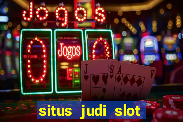 situs judi slot online resmi