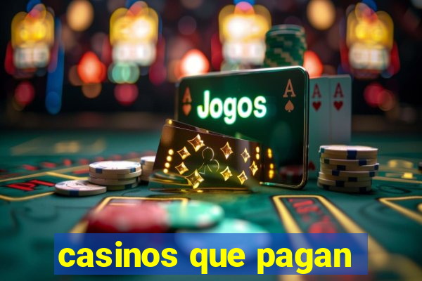 casinos que pagan