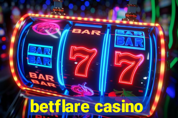 betflare casino