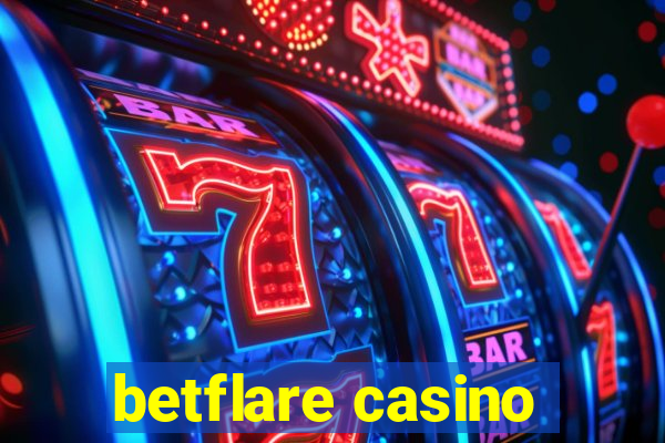 betflare casino