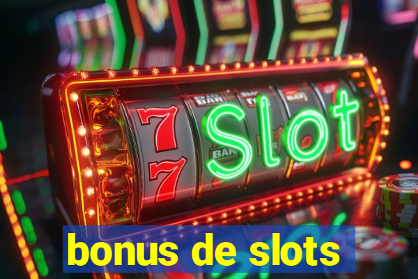 bonus de slots