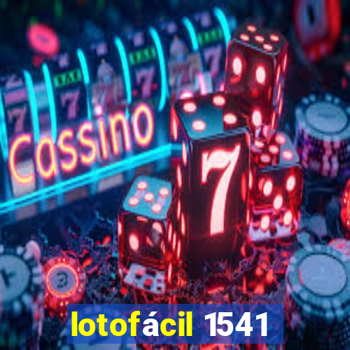 lotofácil 1541