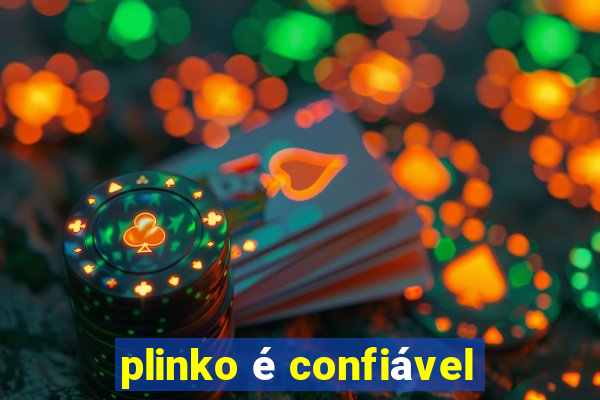 plinko é confiável