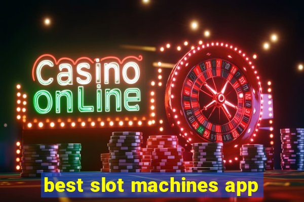 best slot machines app