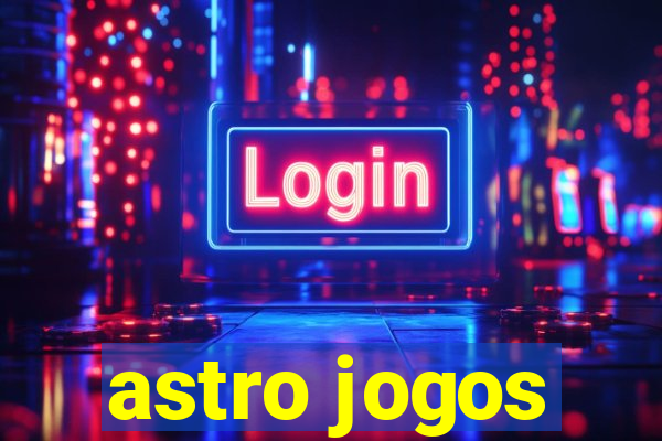 astro jogos