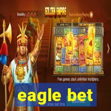 eagle bet