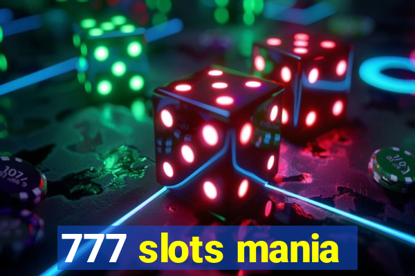 777 slots mania