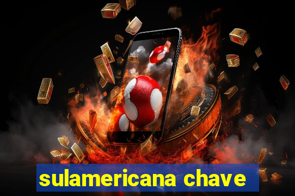 sulamericana chave