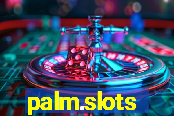 palm.slots