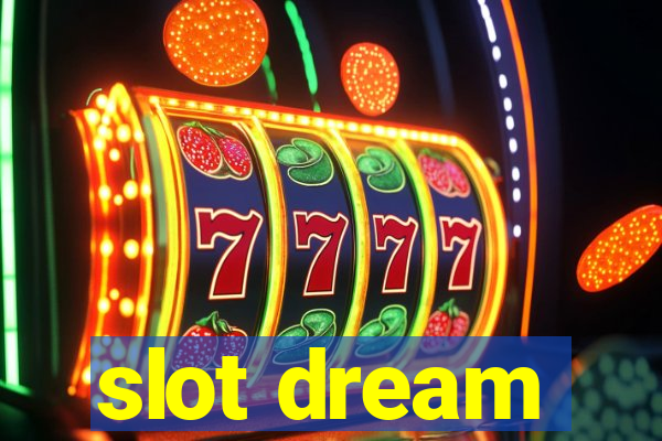 slot dream