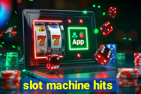 slot machine hits