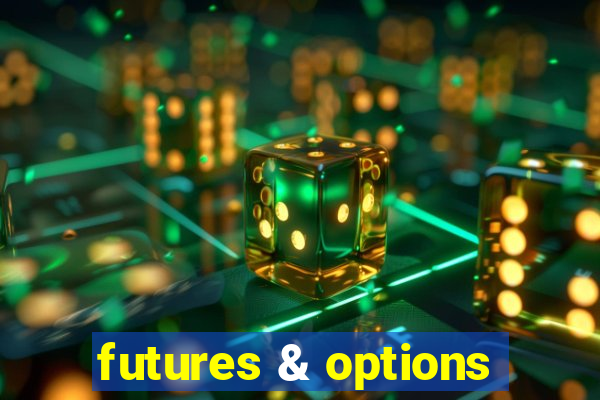 futures & options